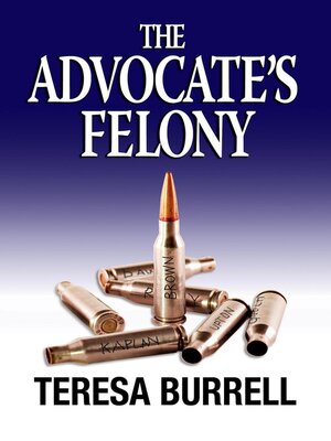 cover image of The Advocate's Felony
